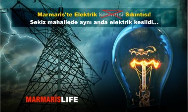 Marmaris'te Elektrik Sıkıntısı!